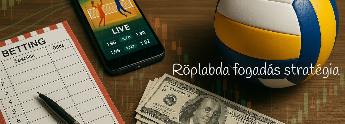 Röplabda fogadás stratégia